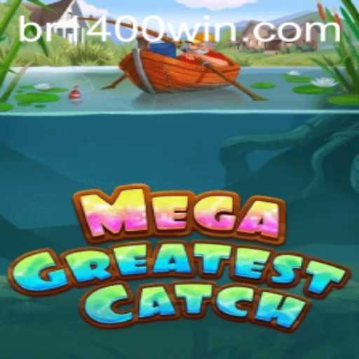 MegaGreatestCatch: A Comprehensive Guide to Dominating the High Seas Adventure