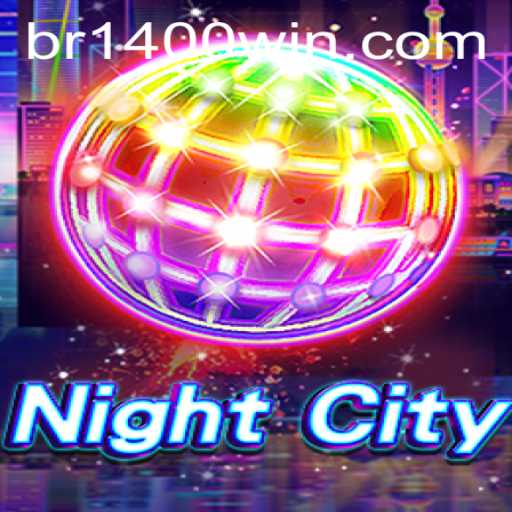 Exploring the Thrilling World of NightCity with 1400win.com